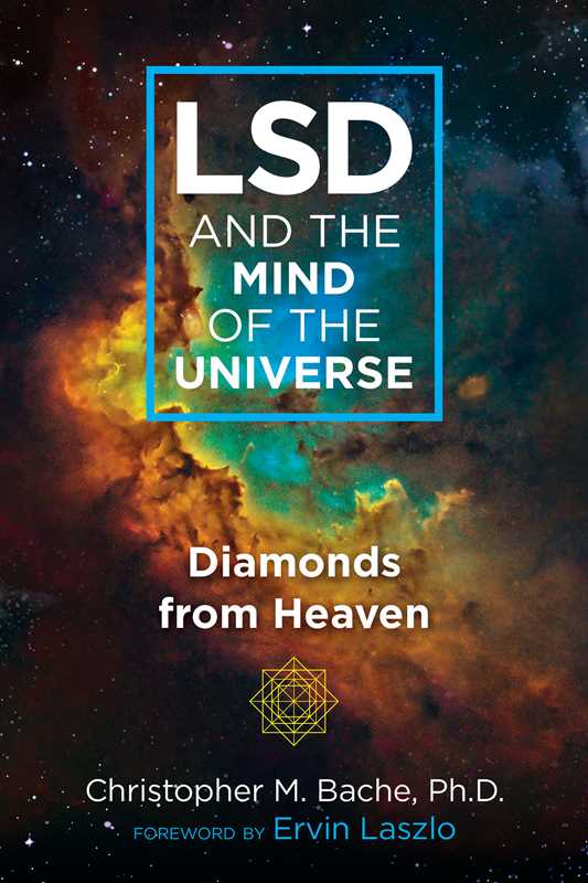 Simon & Schuster - LSD and the Mind of the Universe by Christopher M. Bache: Paperback; 352 pages / English