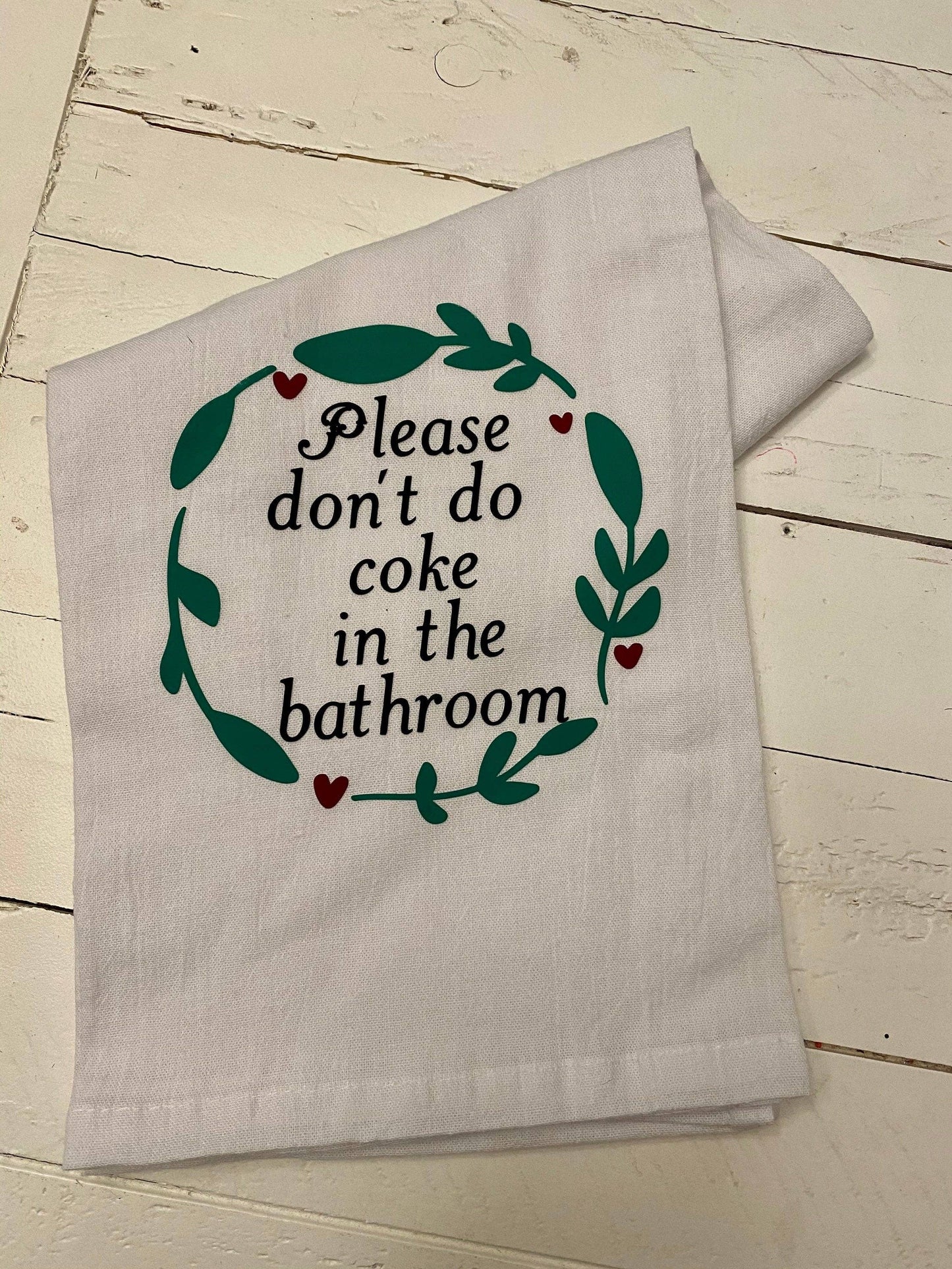 
                  
                    Three Black Cats Inc. - Please don't do coke in the bathroom, Bathroom Hand Towel
                  
                
