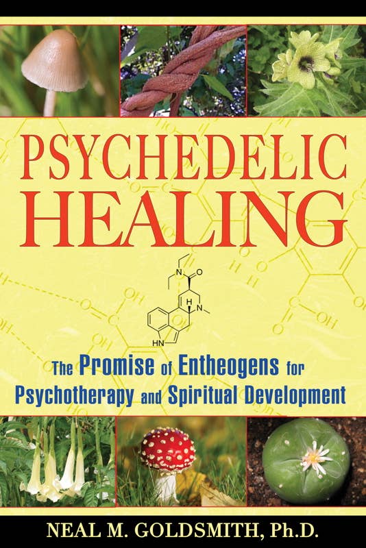 Simon & Schuster - Psychedelic Healing by Neal M. Goldsmith: Paperback; 256 pages / English