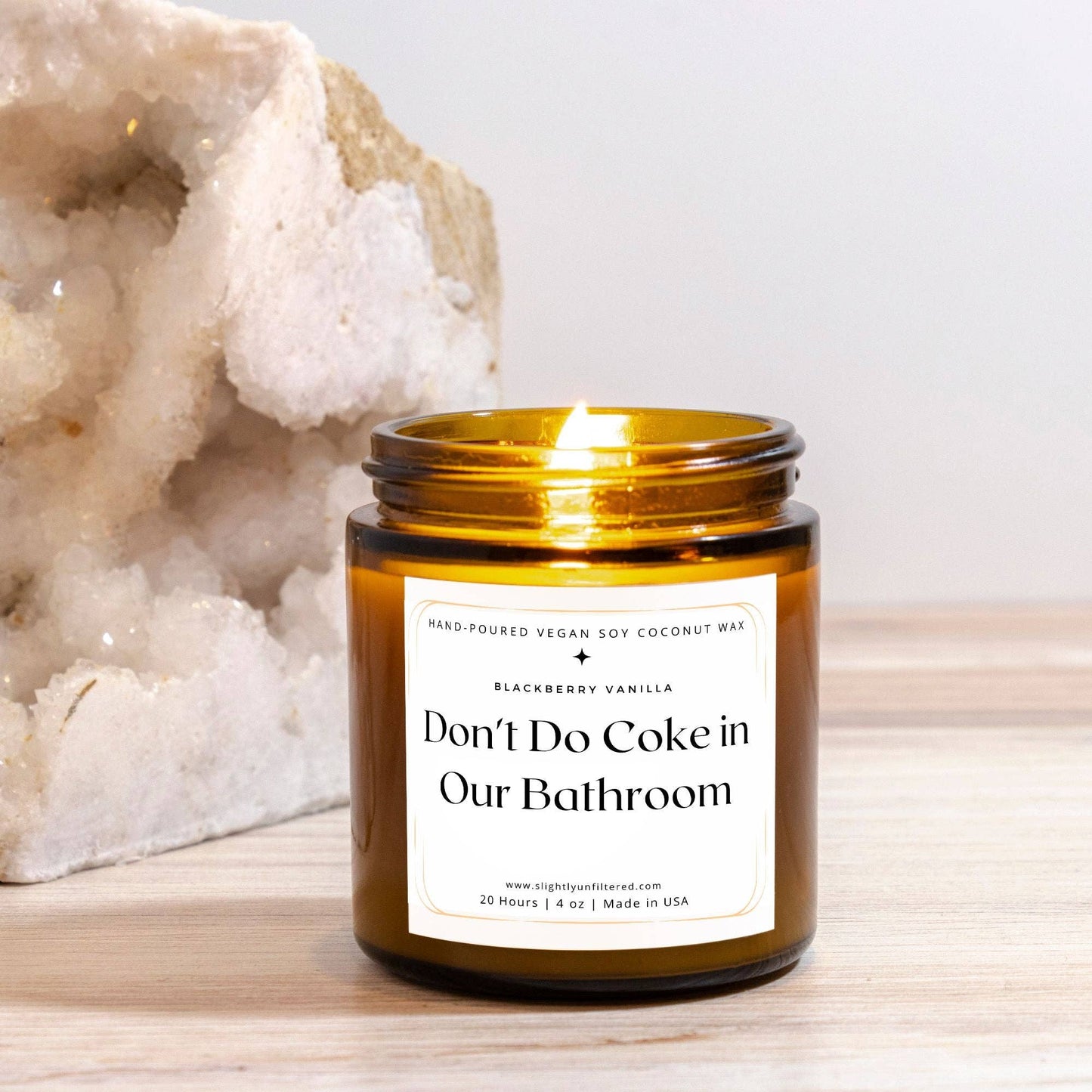 
                  
                    Slightly Unfiltered - Don't Do Coke in Our Bathroom Blackberry Vanilla Candle - (Hand Poured 4 oz)
                  
                