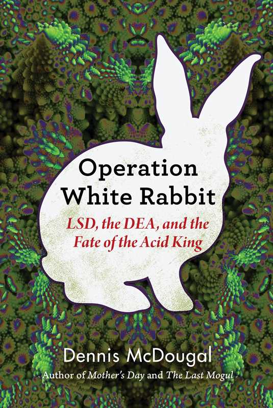 Simon & Schuster - Operation White Rabbit by Dennis McDougal