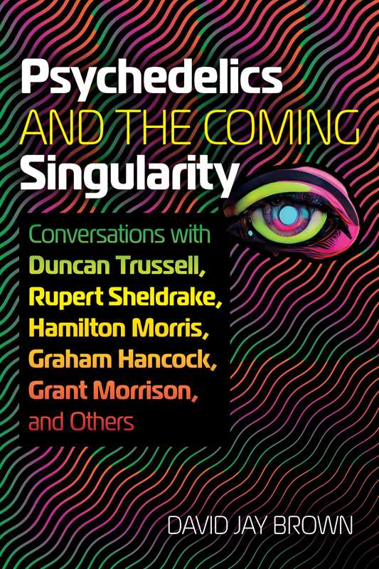 
                  
                    Simon & Schuster - Psychedelics and the Coming Singularity by David Jay Brown: Paperback; 400 pages / English
                  
                