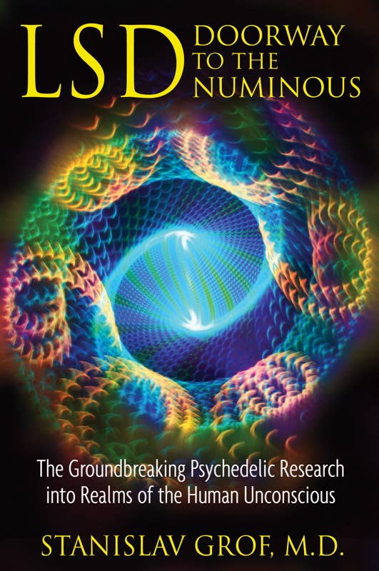 Simon & Schuster - LSD: Doorway to the Numinous by Stanislav Grof: Paperback; 304 pages / English