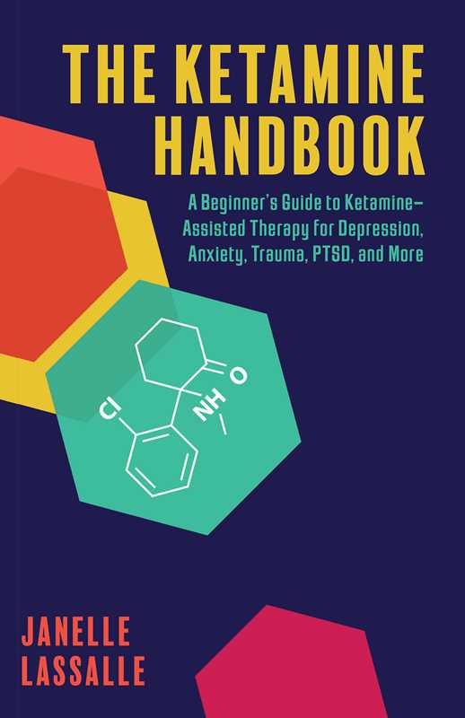 
                  
                    Ketamine Handbook by Janelle  Lassalle: Paperback; 114 pages / English
                  
                