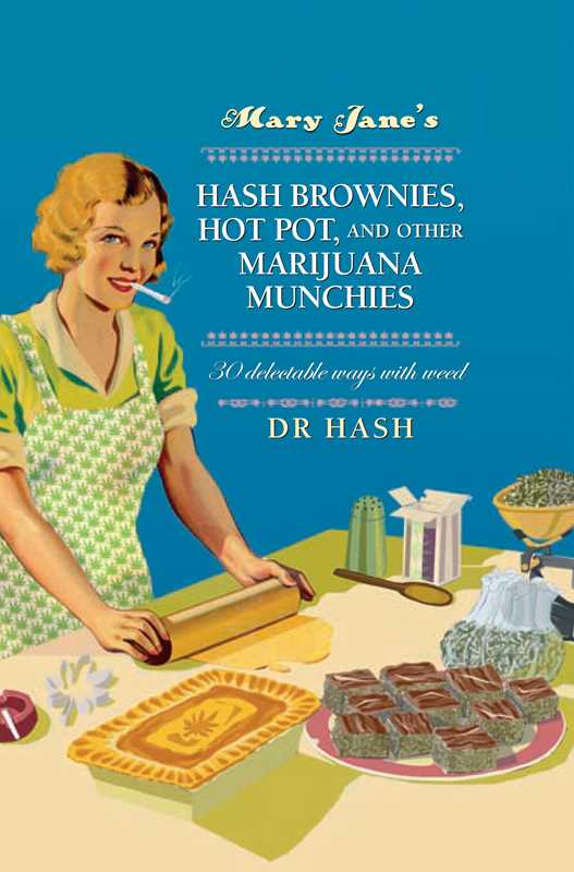 
                  
                    Simon & Schuster - Mary Jane's Hash Brownies, Hot Pot, and Other Marijuana Munchies by Dr Hash
                  
                