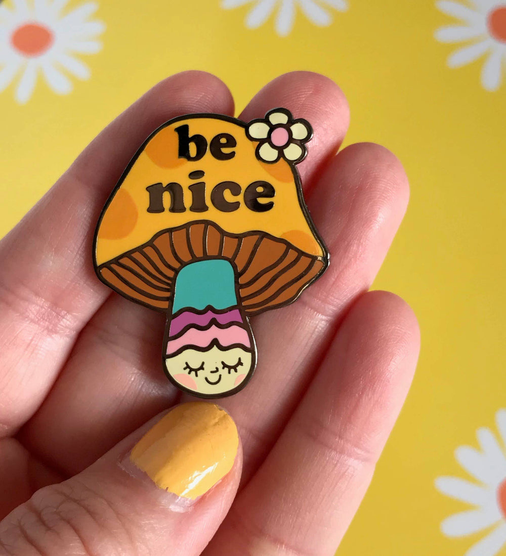 Be Nice Enamel Pin
