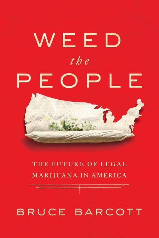 Microcosm Publishing & Distribution - Weed the People: The Future of Legal Marijuana in America