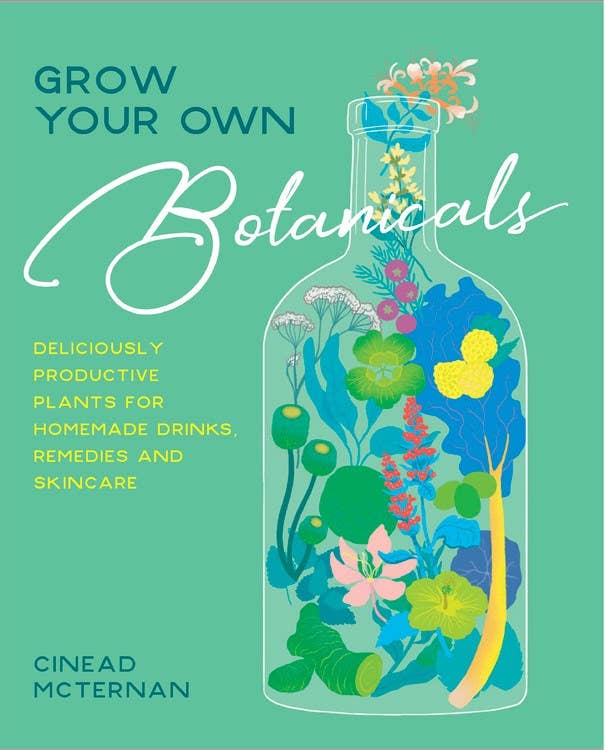 Microcosm Publishing & Distribution - Grow Your Own Botanicals: Deliciously Productive Plants