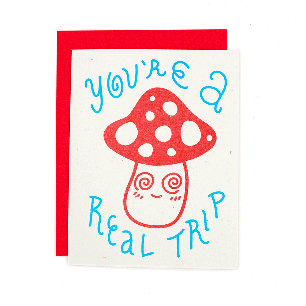 You're A Real Trip Risograph Card